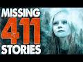 4 True Scary Missing 411 Stories