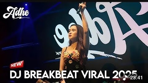 DJ BREAKBEAT VIRAL 2025