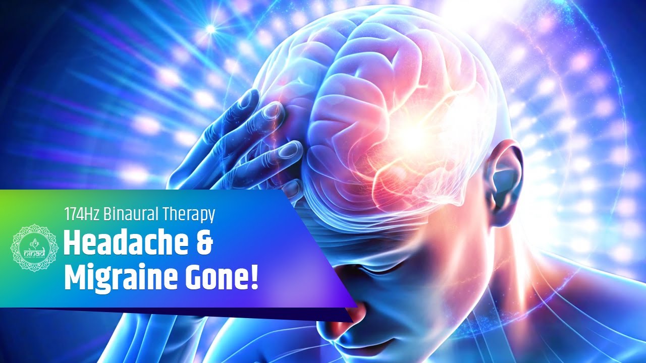 π₯ Headache & Migraine Gone! π₯ 174Hz Binaural Therapy for Fast & Natural Relief π₯ Headache & Migraine Gone! π₯ 174Hz Binaural Therapy for Fast & Natural Relief
