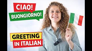 Italian Basics 1: Greetings