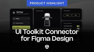 Announcing the UI Toolkit Connector for Figma Design