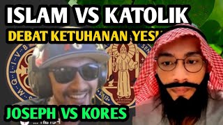 KATOLIK VS ISLAM - DEBAT KETUHANAN YESUS JOSEPH VS KORES | JOSEPH ALBERT MICHAEL