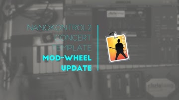 Mod Wheel Update for MainStage Nanokontrol2 Concert Template