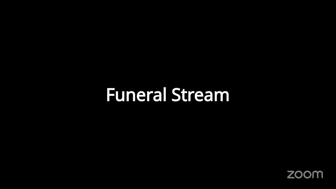 Funeral Stream's Zoom Meeting