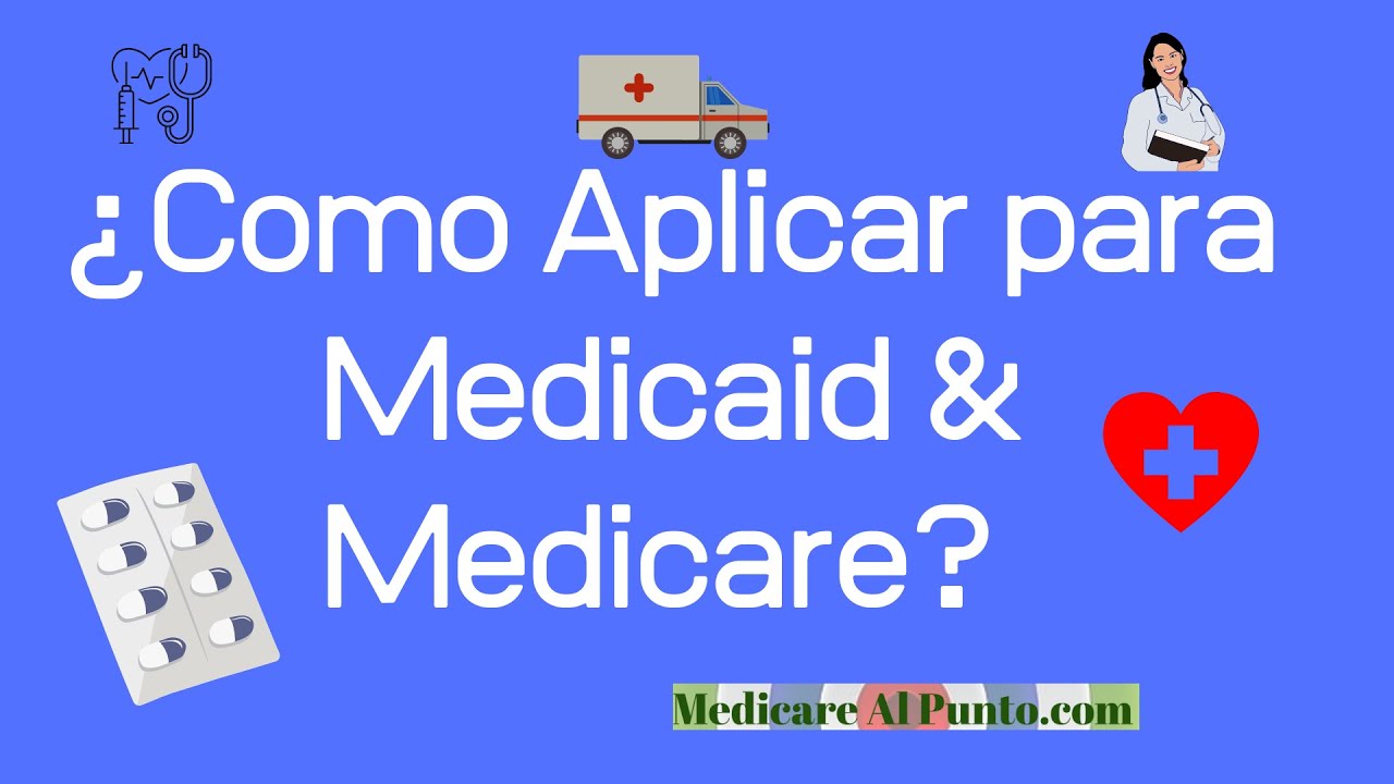 Como Aplicar Para Medicare & Medicaid Medicare en Español YouTube