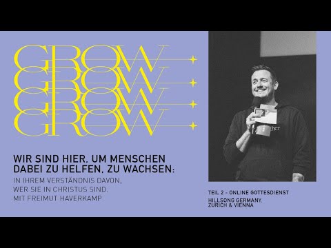 GROW SERIE - TEIL 2 | FREIMUT HAVERKAMP | HILLSONG GERMANY ONLINE