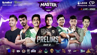 [ HINDI ] OP OFFICIAL MASTER CUP PRELIMS DAY 2 | Ft. SOUL, GODL, XSPARK, XO, SG