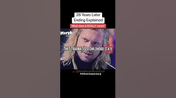 The shocking truth about 28 years later - Ending Explained