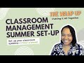 Classroom Management Summer Set Up Series 2025   Final Episode 9: Putting It All Together