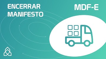 Sistema Totalerp - Manifesto de Documento Fiscal (MDF-e) - Como encerrar um MDF-e