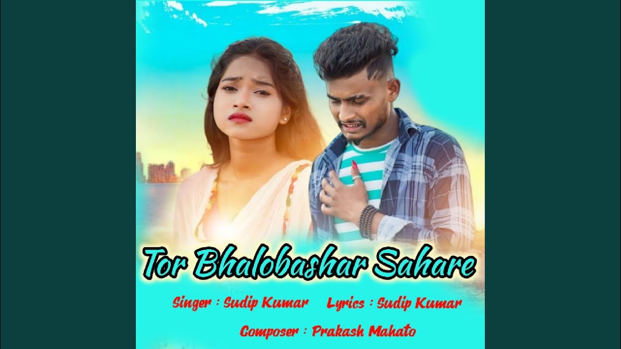 Tor Bhalobashar Sahare