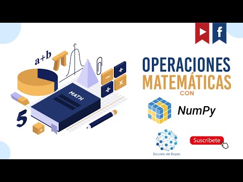 Cómo realizar operaciones Matemáticas con Numpy