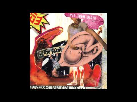 The Faint — How Could I Forget