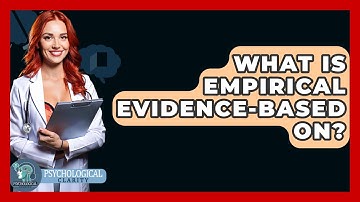 What Is Empirical Evidence-Based On? - Philosophy Beyond