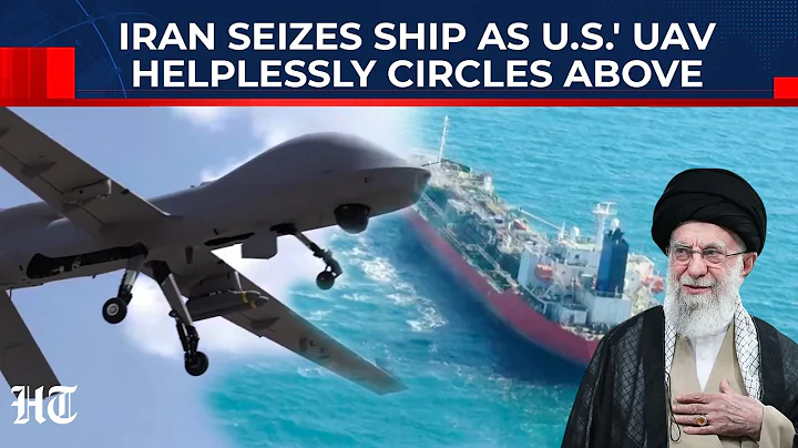 IRGC Claims Victory in Hormuz? Iran Seizes Oil Tanker in Strait of Hormuz As US Navy's MQ-4C Watches