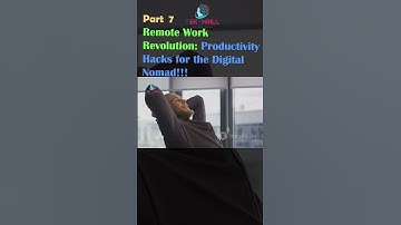 Remote Work Revolution: Productivity Hacks for the Digital Nomad! Work Smarter, Not Harder! Part 7