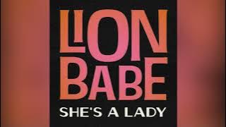 LION BABE - She's A Lady (Disco Mix)