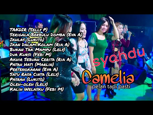 Full album Camelia musik terbaru 2023 Pelan tapi Pasti. eva aquilla dkk class=