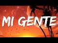 J Balvin, Willy William - Mi Gente |  Christian Nodal, Bad Bunny, Tito Silva (Letra/Lyrics)