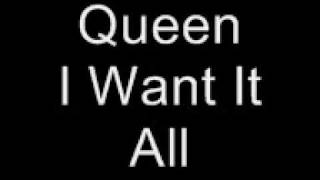 Queen I Want It All Lyrics