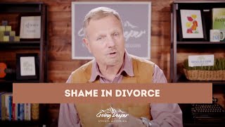 Shame in Divorce | Going Deeper with Stephen Arterburn