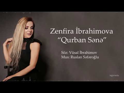 Zenfira İbrahimova - Qurban Sənə  (Yeni 2019)