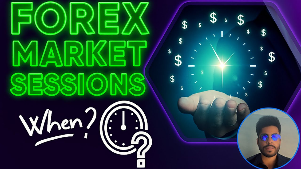 Forex Market Sessions Explained 2026 | Best Times to Trade Forex - YouTube