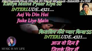 Video thumbnail of "Kis Liye Maine Pyar Kiya Karaoke With Lyrics Eng & हिंदी"