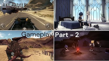Final Fantasy XV Pocket Edition Gameplay / walkthrough, part - 2. @Exanous #youtube