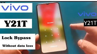 Vivo Y21t Pin/Password /Pattern Lock Unlock/vivo Y21 lock remove without data loss