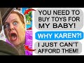 r/EntitledPeople - KAREN DEMANDS I BUY TOYS FOR HER KID TOO!