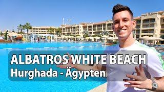 Albatros White Beach Resort Hurghada Ägypten - modernes, luxuriöses Familienresort - Your Next Hotel