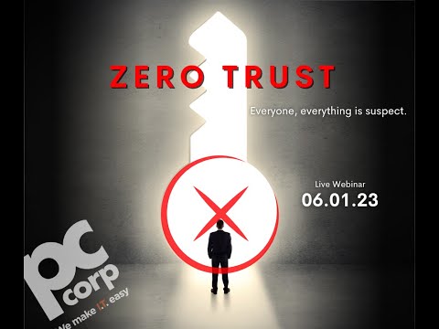 Webinar - Zero Trust