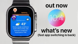 watchOS 10.4 is Out. Here's What's New!
