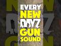 Every NEW DayZ Gun Sound!✅