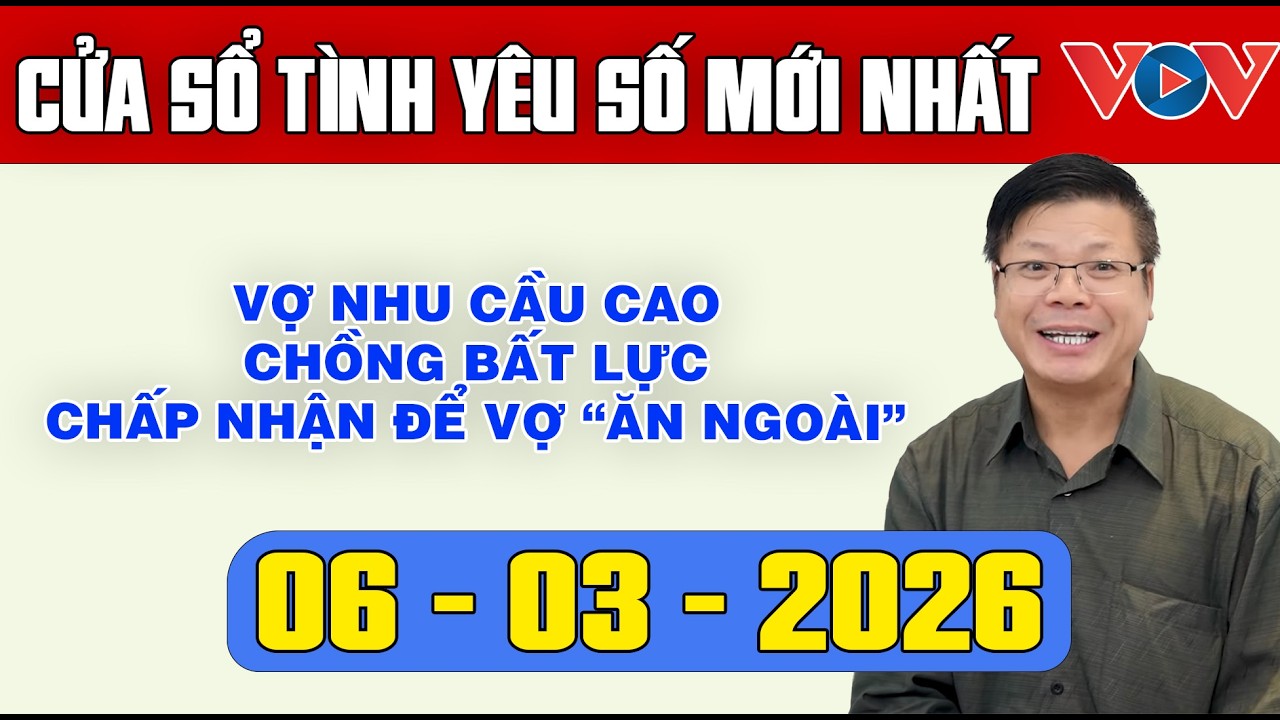 Trò Chuyện Cùng Đinh Đoàn: Nghe Cửa Sổ Tình Yêu Ngày 06/03/2025 | Tư Vấn Tâm Lý, Tình Yêu, Hôn Nhân