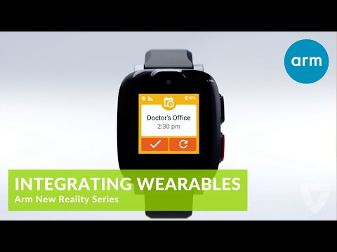 Arm New Reality Series: Integrating Wearables