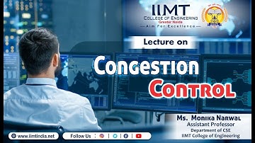 Congestion Control | IIMT College of Engineering , Greater Noida