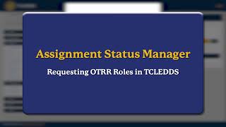 Assignment Status Manager - OTRR