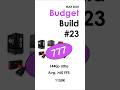 Budget Build #23 Triple 7 #shorts #gaming