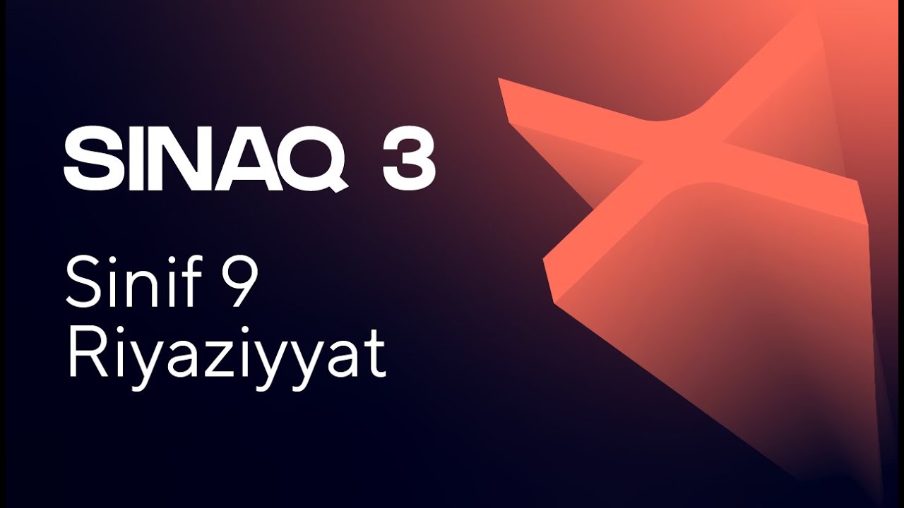 Riyaziyyat 9-cu sinif   Güvən Sınaq 3 Qrup fənləri üzrə