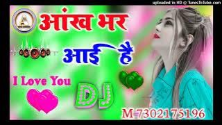 Aankh Bhar Aai Hai dj Remix dil Ghabraya Hai  Avdhesh Shakya sad song