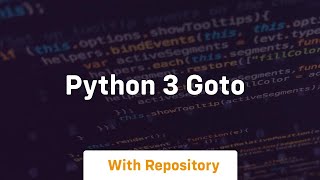 python 3 goto