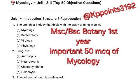MSc/Bsc Botany 1st Sem: Top 50 Mycology MCQs(Paper 2 Exam Special),#universityexam,#msc ,#bscbotany 