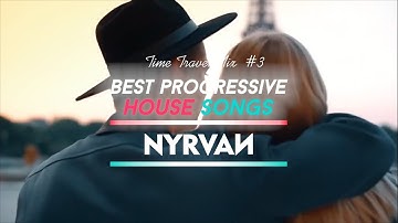 Best Progressive House Songs - Gabriel Light, Edward Maya Style Mix 2021  (Time Travel Mix #3)