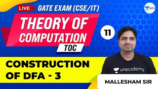 Theory of Computation (TOC) | Construction of DFA -3 | Lec 11 | GATE Computer Science Engineering