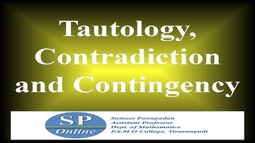 S1 B.Sc; Maths; Lecture 8-Tautology, Contradiction and Contingency