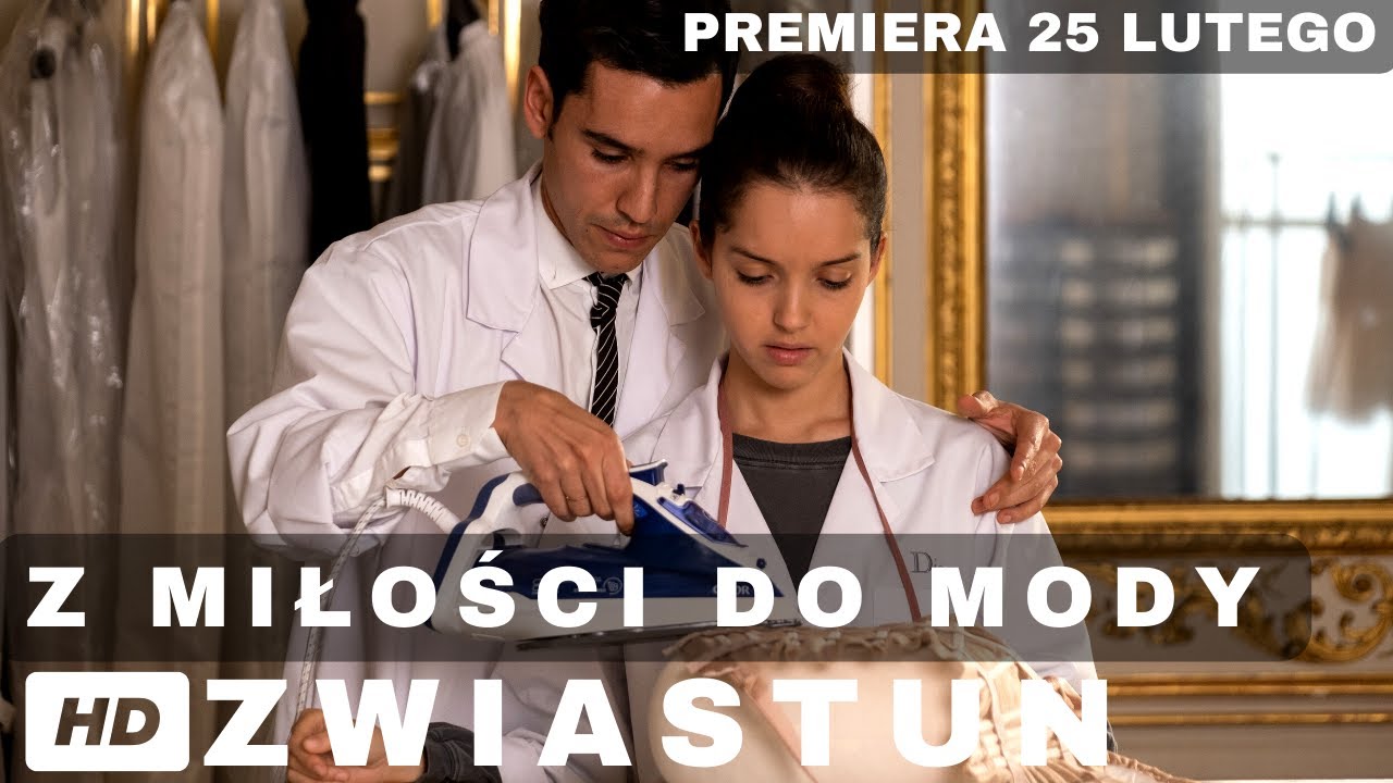 Z MIŁOŚCI DO MODY - oficjalny zwiastun
