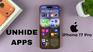 How To Unhide App On iPhone 17 / 17 Pro