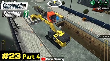Construction Simulator 3 | #23 Part 4 Gameplay  | #constructionsimulator3 #cs3 #consim3